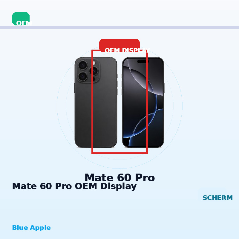 Mate 60 Pro OEM Display for Mate 60 Pro — Blue Apple parts shop