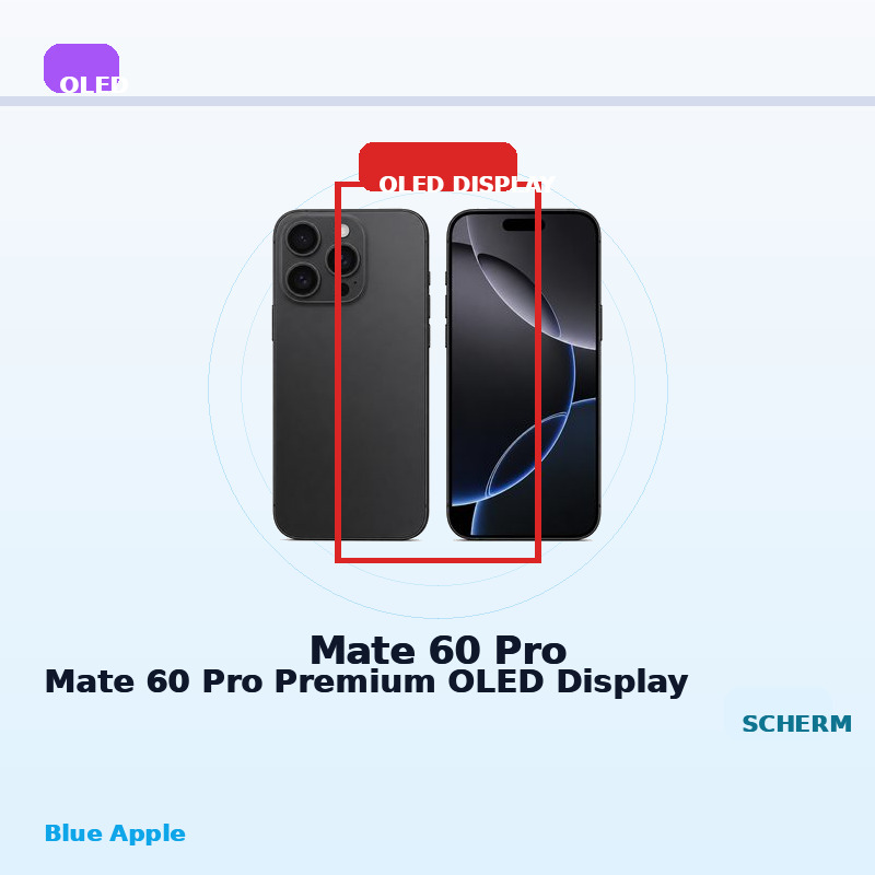 Mate 60 Pro Premium OLED Display for Mate 60 Pro — Blue Apple parts shop