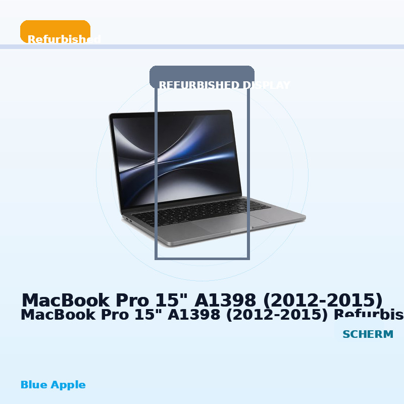 MacBook Pro 15" A1398 (2012-2015) Refurbished Display for MacBook Pro 15" A1398 (2012-2015) — Blue Apple parts shop